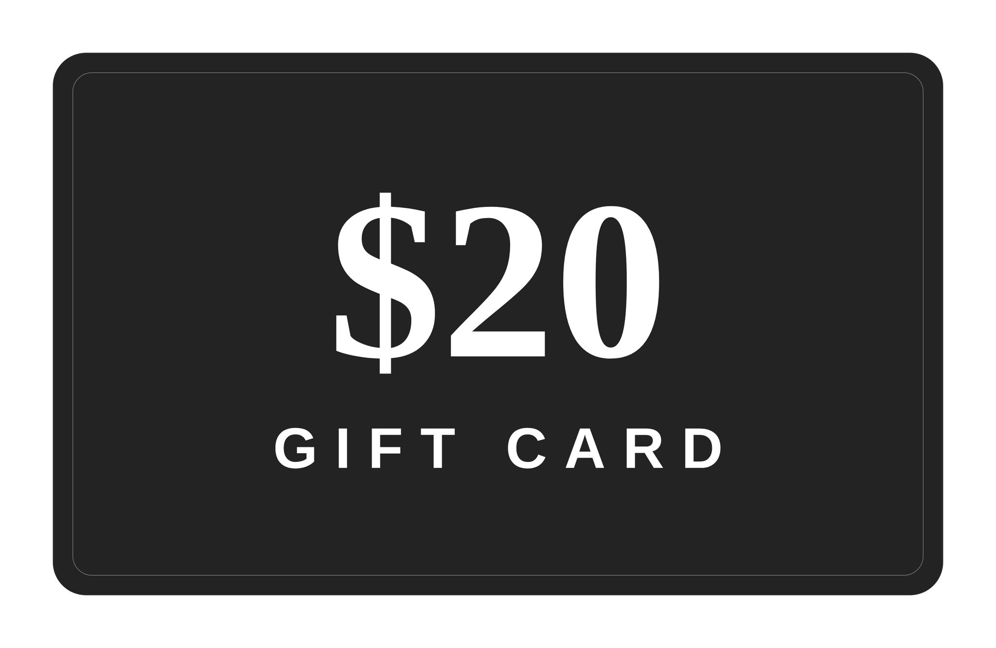 $20 GIFT CARD
